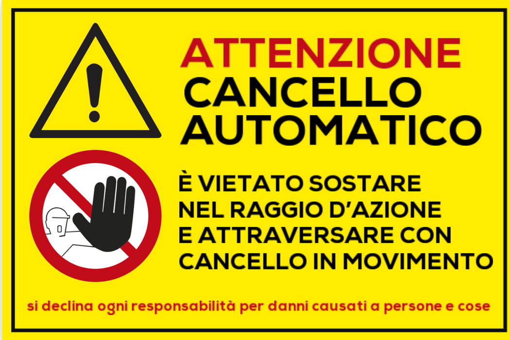 Adesivo Segnaletica di sicurezza CANCELLO AUTOMATICO Varie Misure