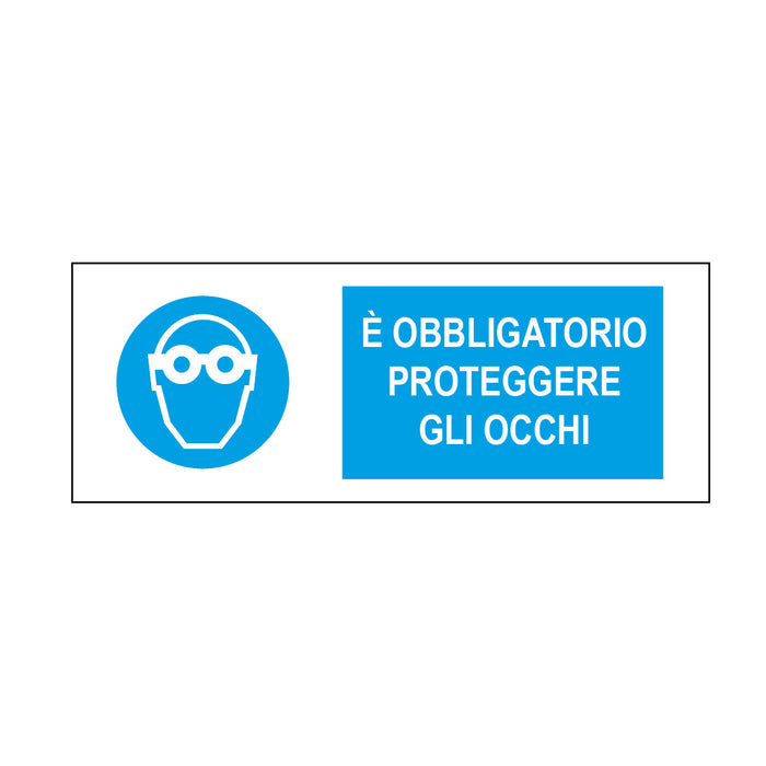 Cartello in alluminio OBBLIGATORIO PROTEGGERE GLI OCCHI | Top Eventi