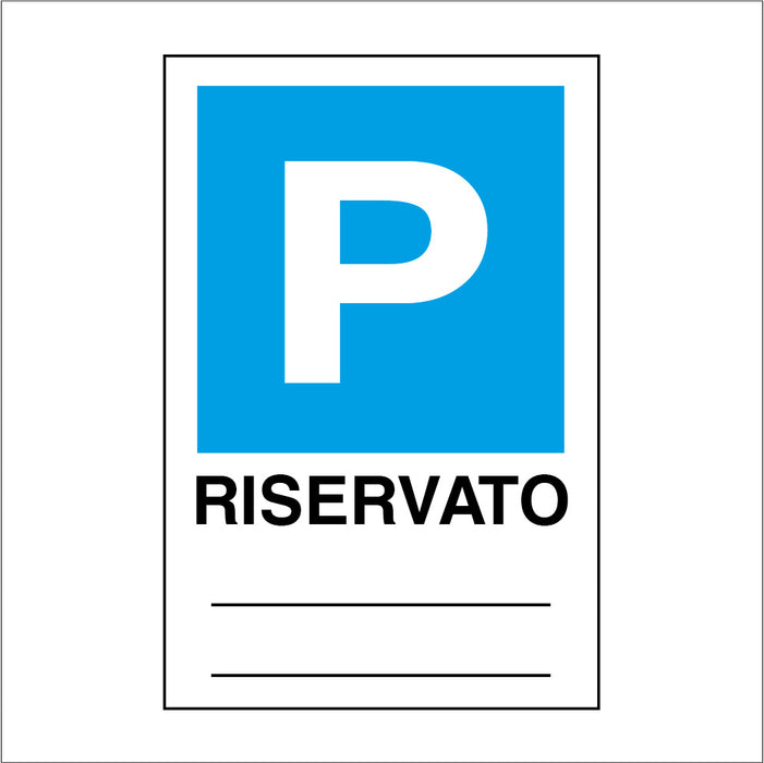 Cartello in alluminio PARCHEGGIO RISERVATO | Top Eventi Store