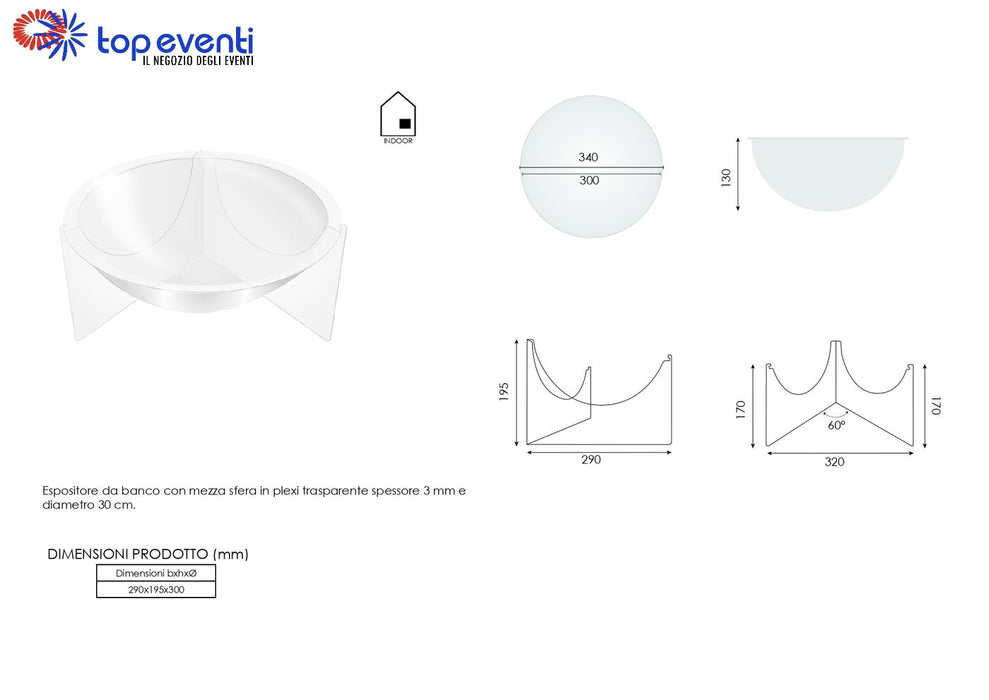 Espositore da banco a mezza sfera - Top Eventi Store